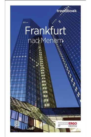 Frankfurt nad menem. Travelbook - Beata Pomykalska