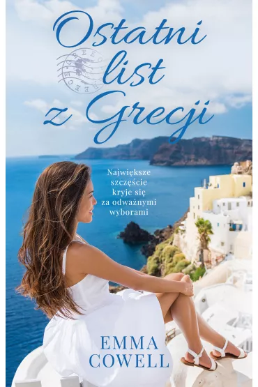 Ostatni list z Grecji - Emma Cowell