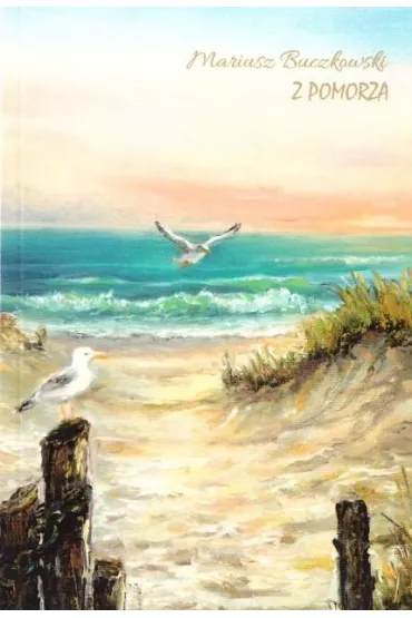 Z pomorza - Mariusz Buczkowski