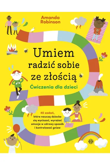 Umiem radzi� sobie ze z�o�ci� �wiczenia dla dzieci - Amanda Robinson