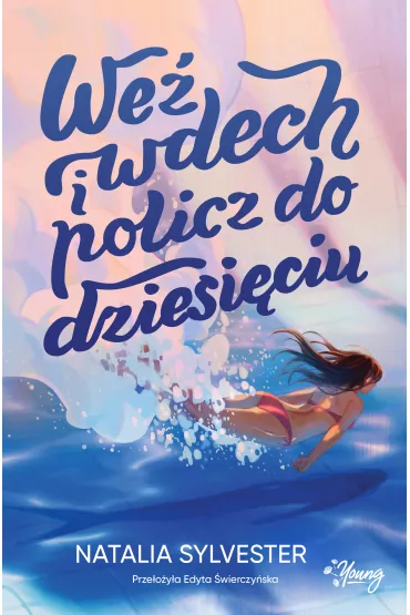 eBook We� wdech i policz do dziesi�ciu mobi epub - Natalia Sylvester
