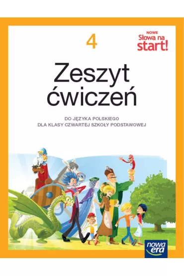 Nowe S�owa na start! NEON. Klasa 4. Zeszyt �wicze� dla szko�y podstawowej - Anna Klimowicz, Krystyna Brz�kalik, Joanna Ginter