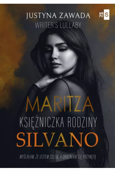 Maritza. Ksi�niczka rodziny Silvano - Justyna Zawada