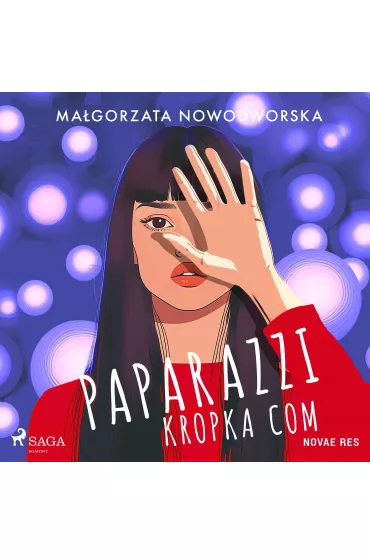 Audiobook Paparazzi kropka com mp3 - Magorzata  Nowodworska