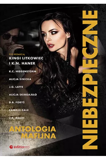 Niebezpieczne. Antologia mafijna