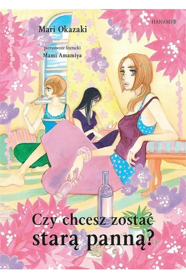 Czy chcesz zosta� star� pann�? - Okazaki Mari