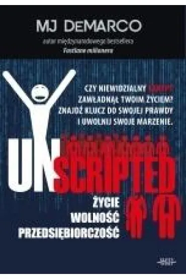 Unscripted - Mj DeMarco