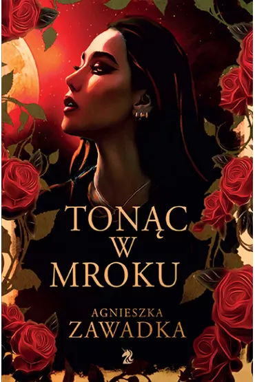 Ton�c w mroku - Agnieszka Zawadka