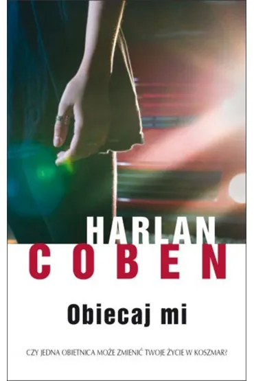 Obiecaj mi. Myron Bolitar. Tom 8 - Harlan Coben