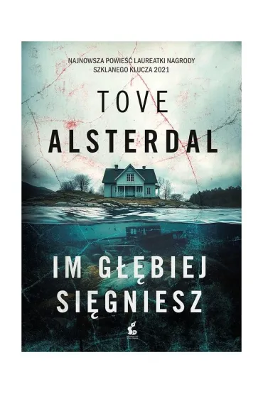 Im g��biej si�gniesz - Tove Alsterdal