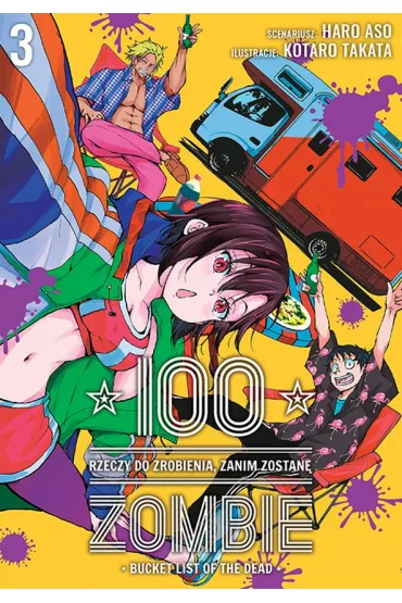 100 rzeczy do zrobienia, zanim zostan� zombie. Tom 3 - Haro Aso, Koutarou Takata