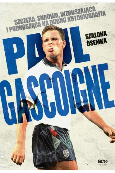 Paul Gascoigne. Szalona �semka. Autobiografia - Paul  Gascoigne