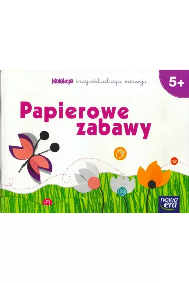 Papierowe zabawy. 5-latki - Dorota Dziamska