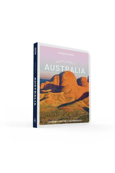 Australia. Eksploruj!