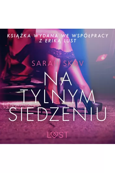 Audiobook Na tylnym siedzeniu - opowiadanie erotyczne mp3 - Sarah  Skov
