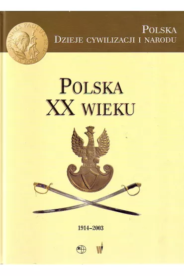 Polska XX wieku 1914-2003