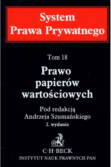 Prawo papier�w warto�ciowych t.18 - Andrzej Szuma�ski