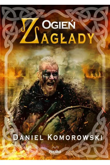 Ogie zagady. Furia wikingw. Tom 5 - Daniel  Komorowski