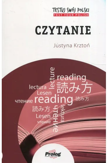 Testuj Sw�j Polski Czytanie - Justyna Krzto�