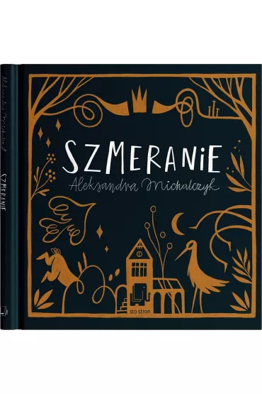 Szmeranie - Aleksandra  Michalczyk