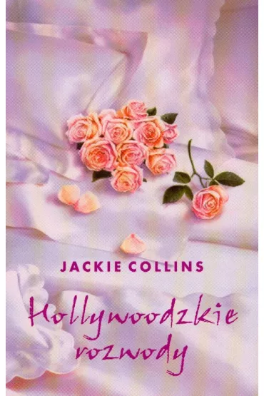 Hollywoodzkie rozwody - Jackie Collins