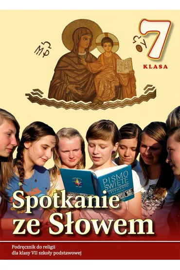 Spotkanie ze s�owem. Podr�cznik do religii dla klasy VII szko�y podstawowej - Stanis�aw �abendowicz