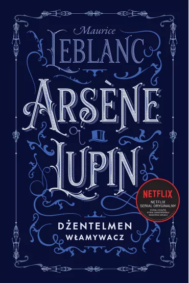 Arsène Lupin, d�entelmen w�amywacz - Maurice Leblanc