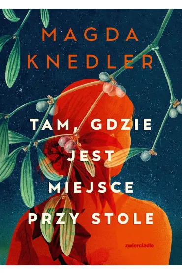 eBook Tam, gdzie jest miejsce przy stole mobi epub - Magda Knedler