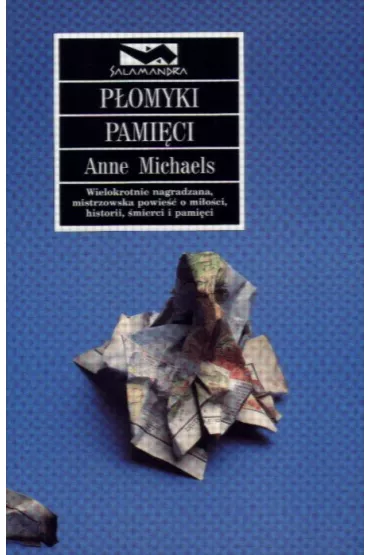 P�omyki pami�ci - Anne Michaels