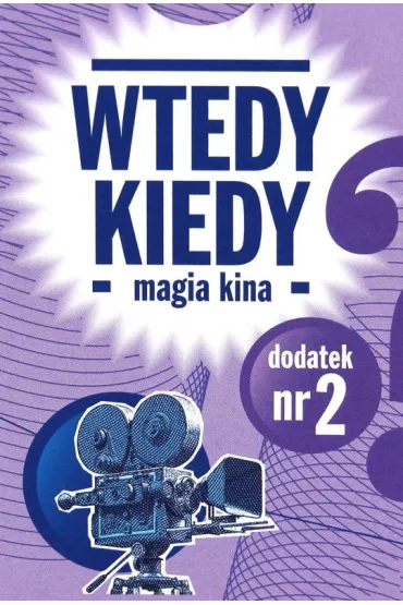 Wtedy Kiedy dodatek Magia Kina Egmont
