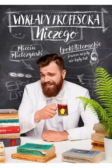 Wyk�ady profesora Niczego - Mieciu Mietczy�ski