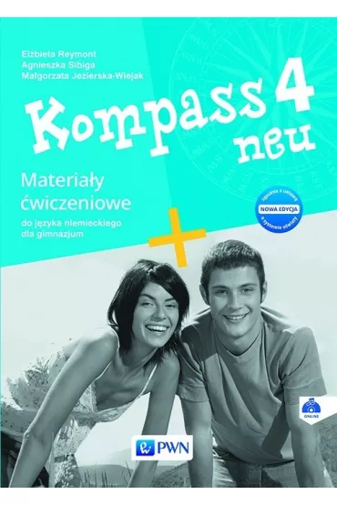 Kompass 4 neu Materia�y �wiczeniowe do j�zyka niemieckiego dla gimnazjum Nowa edycja 2017 - Agnieszka Sibiga, El�bieta Reymont, Ma�gorzata Jezierska-Wiejak
