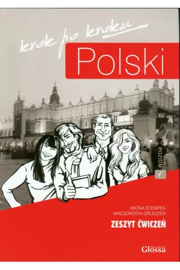 Polski krok po kroku. Zeszyt �wicze� 1 - Iwona Stempek, Ma�gorzata Grudzie�