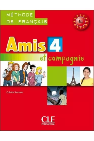 Amis et compagne 4 podr�cznik - Colette Samson