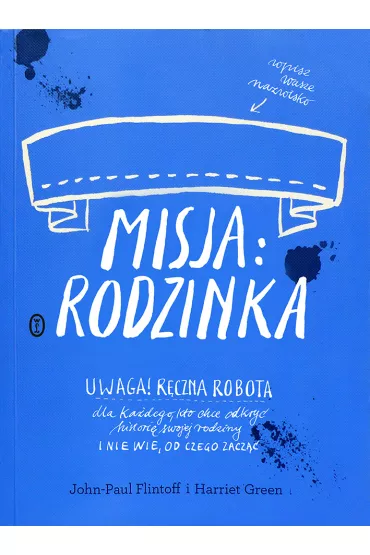 Misja: rodzinka - Hariett Green, John-Paul Flintoff