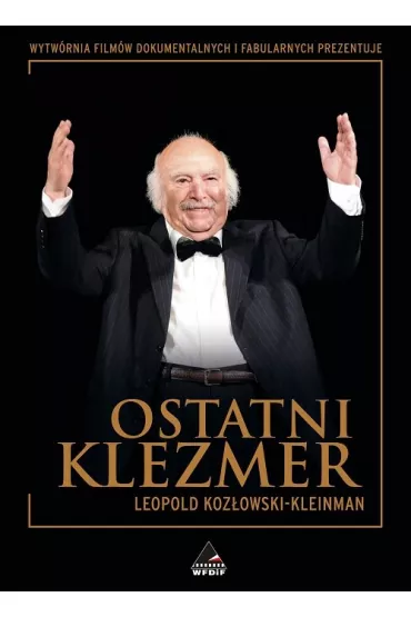 Ostatni Klezmer +CD+DVD * * - Leopold Koz�owski-Kleinman