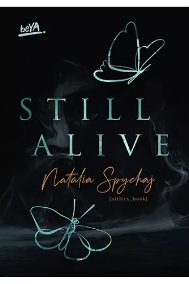 Still Alive - Natalia  Spychaj