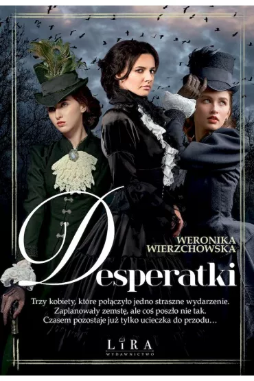 Desperatki - Weronika Wierzchowska