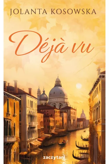 Deja vu - Jolanta Kosowska