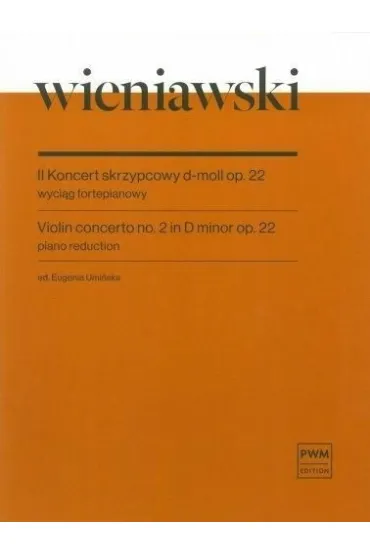Koncert skrzypcowy d-moll op. 22 wyci�g... - Henryk Wieniawski
