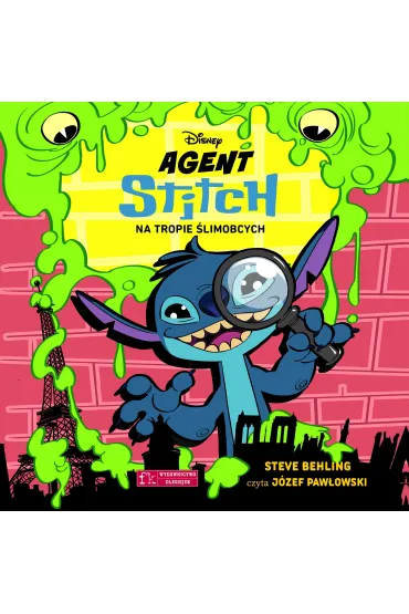 Audiobook Agent Stitch. Tom 1. Na tropie �limobcych. Disney mp3 - Steve Behling