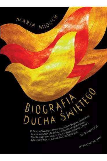 Biografia Ducha �wi�tego - Maria Miduch