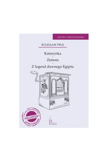 Katarynka, Zemsta, Z legend dawnego Egiptu - Boles�aw Prus