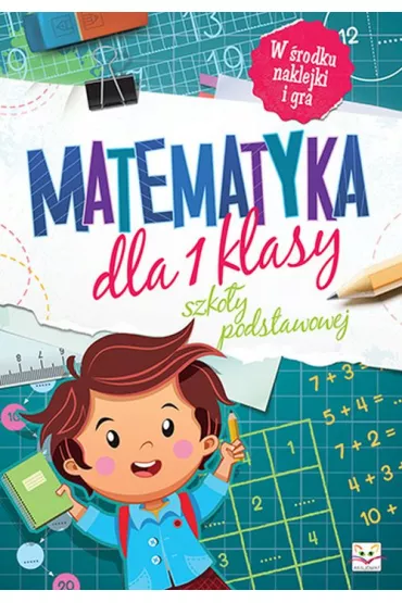 Matematyka. Klasa I -My�l�, licz�, wiem - Agnieszka Bator