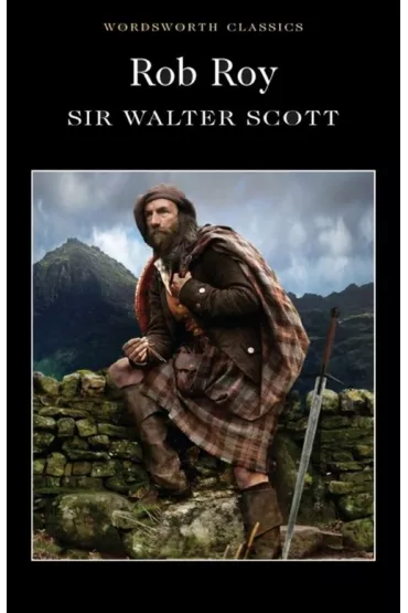 Rob Roy. Wordsworth Classics wer. angielska - Walter Scott