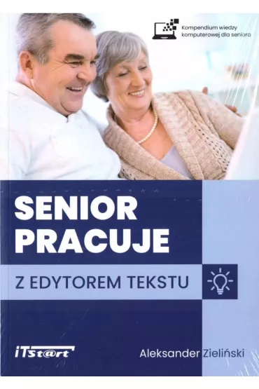 Senior pracuje z edytorem tekstu - Aleksander  Zieli�ski
