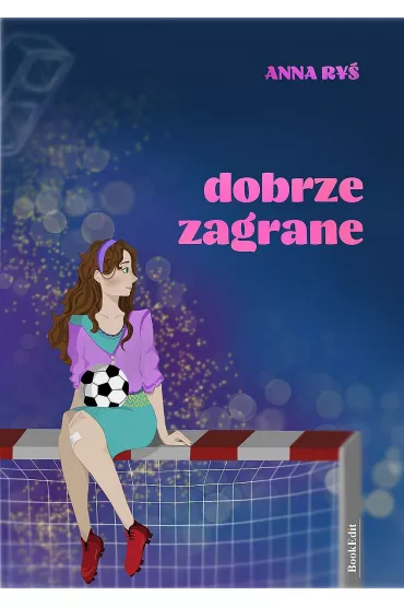 Dobrze zagrane - Anna  Ry�