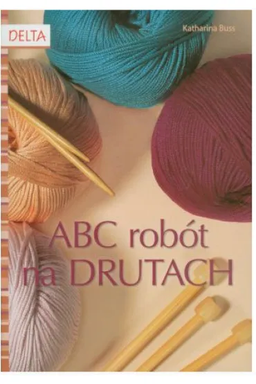 ABC rob�t na drutach - Katharina Buss