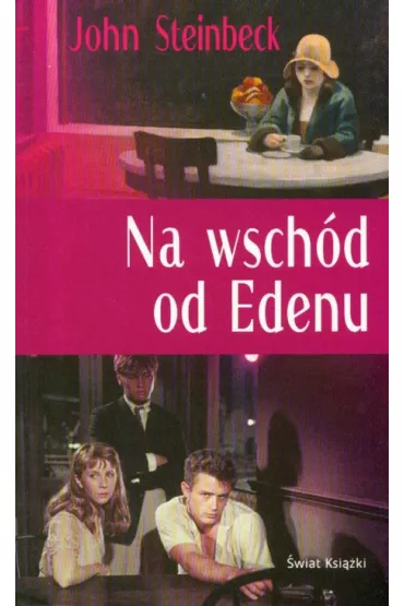 Na wsch�d od Edenu - John Steinbeck