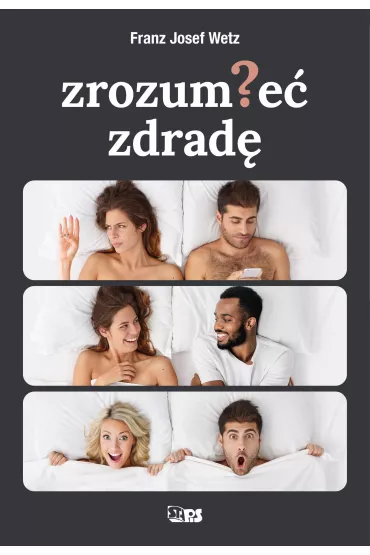 Zrozumie� zdrad� - Franz Josef Wetz